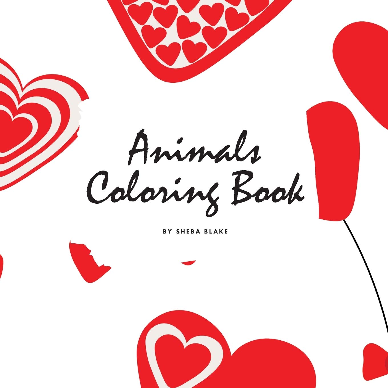 Valentine's Day Animals Coloring Book for Children (8.5x8.5 Coloring Book / Activity Book) Tiptoi & Games