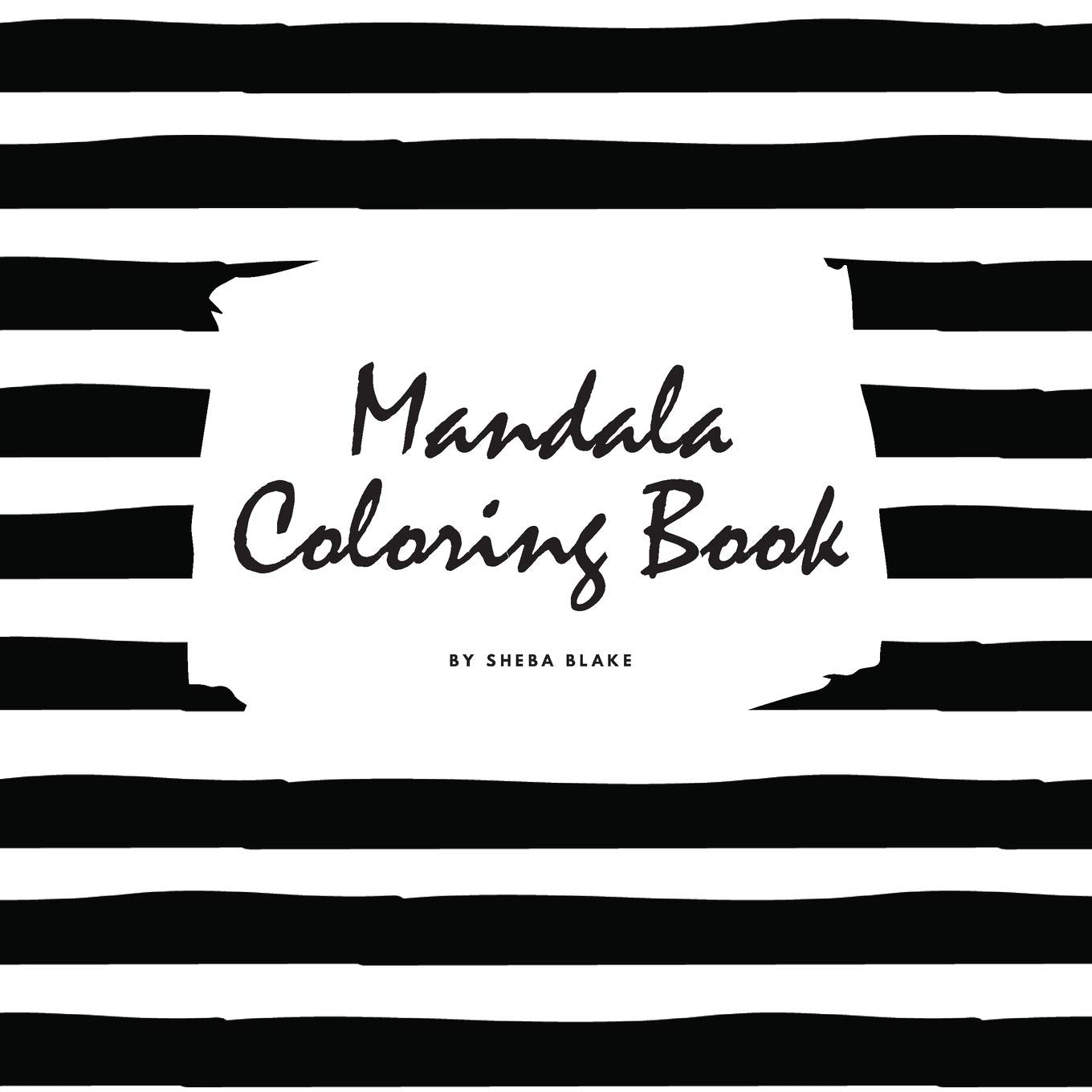 Mandala Coloring Book for Teens and Young Adults (8.5x8.5 Coloring Book / Activity Book) Young adult books