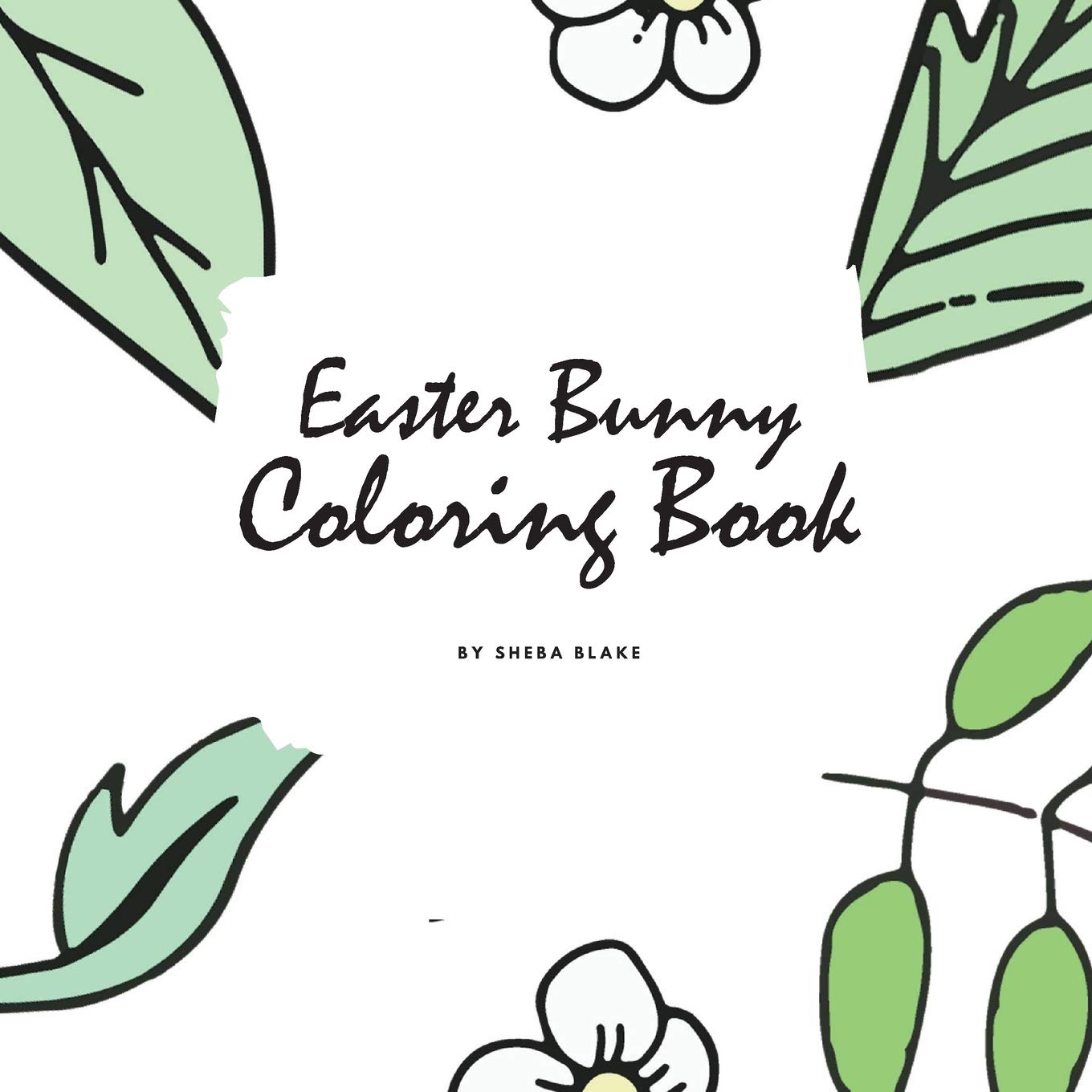 Easter Bunny Coloring Book for Children (8.5x8.5 Coloring Book / Activity Book) Tiptoi & Games