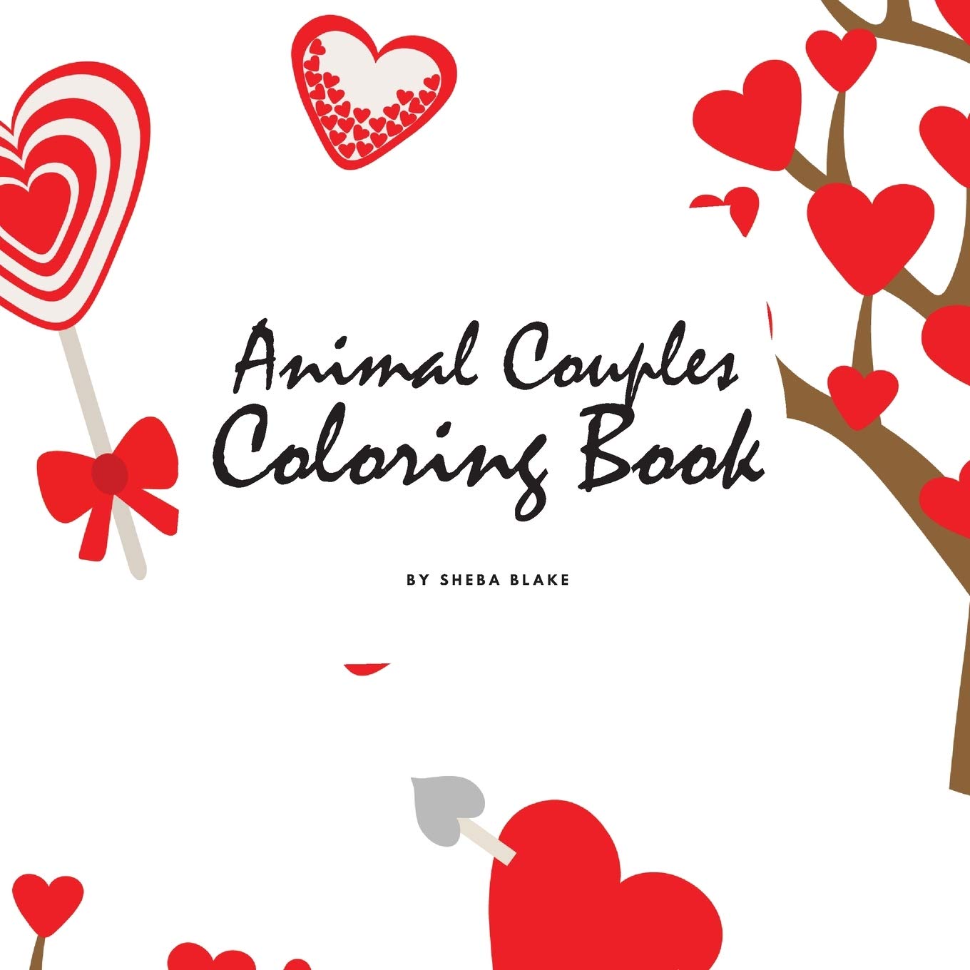 Valentine's Day Animal Couples Coloring Book for Children (8.5x8.5 Coloring Book / Activity Book) Tiptoi & Games