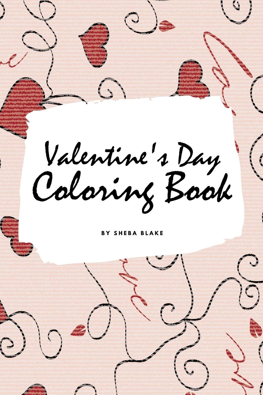 Valentine's Day Coloring Book for Teens and Young Adults (6x9 Coloring Book / Activity Book) Young adult books