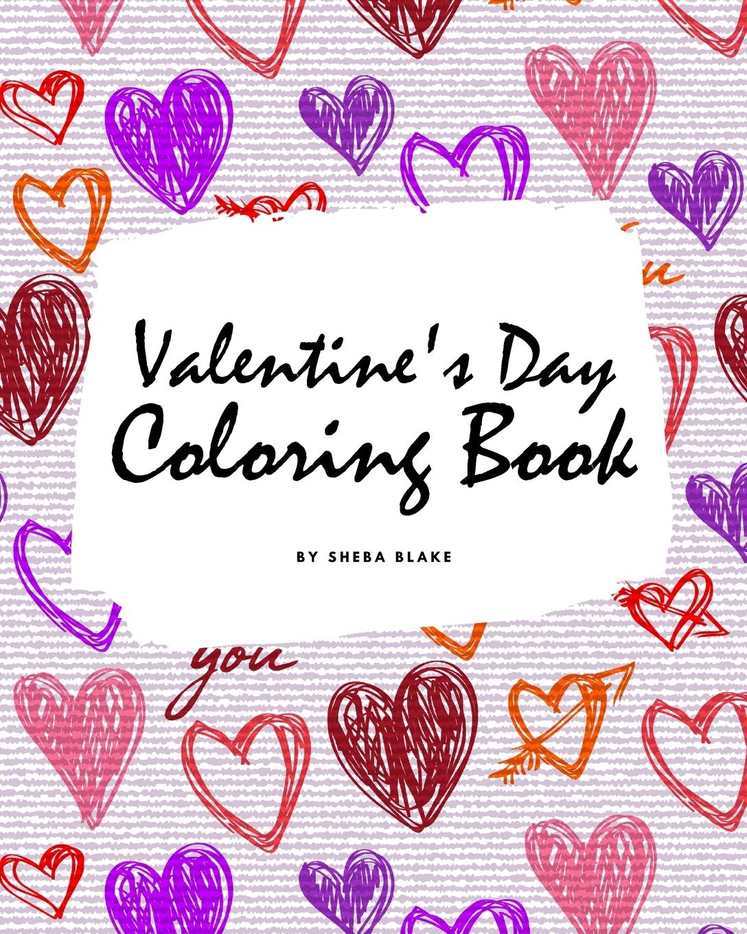 Valentine's Day Coloring Book for Teens and Young Adults (8x10 Coloring Book / Activity Book) Young adult books