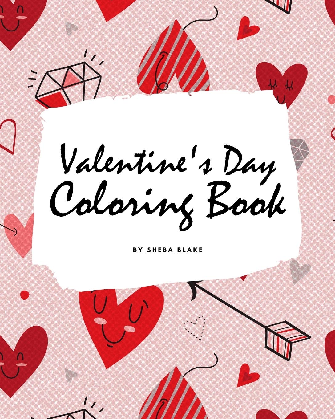 Valentine's Day Coloring Book for Teens and Young Adults (8x10 Coloring Book / Activity Book) Young adult books