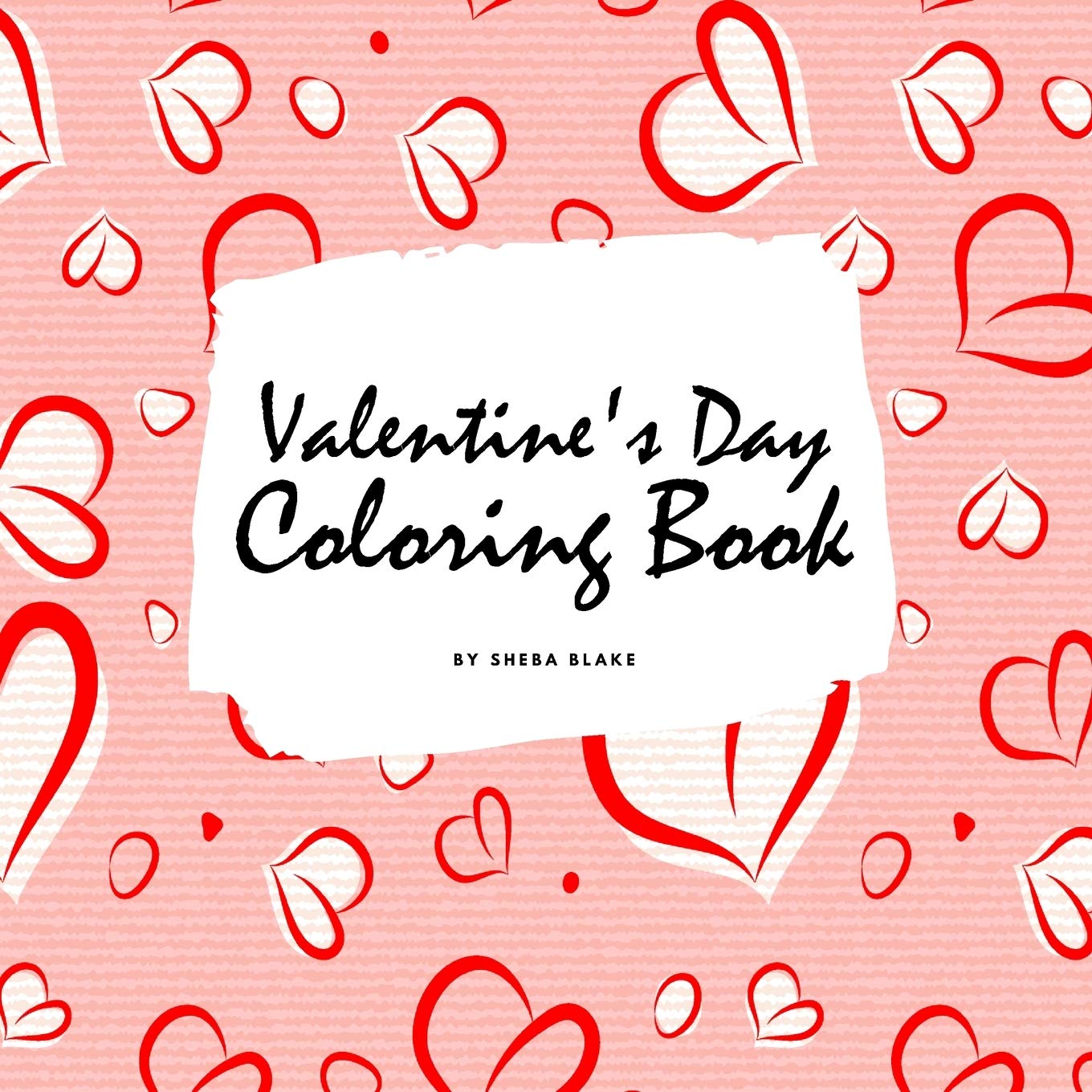 Valentine's Day Coloring Book for Teens and Young Adults (8.5x8.5 Coloring Book / Activity Book) Young adult books