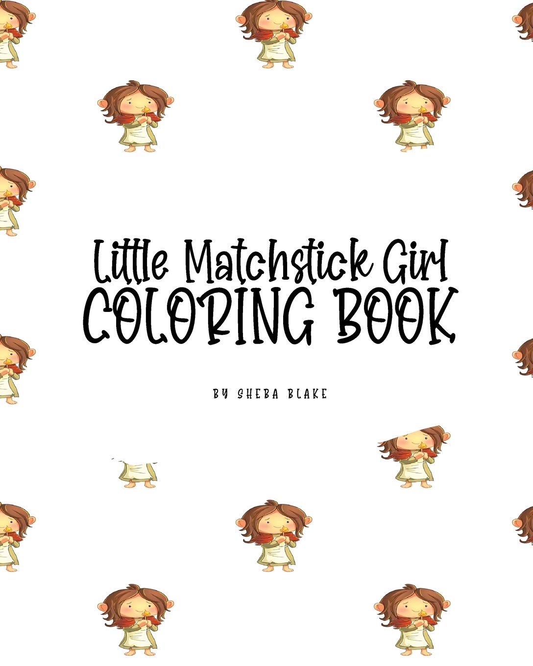 Little Matchstick Girl Coloring Book for Children (8x10 Coloring Book / Activity Book) Tiptoi & Games