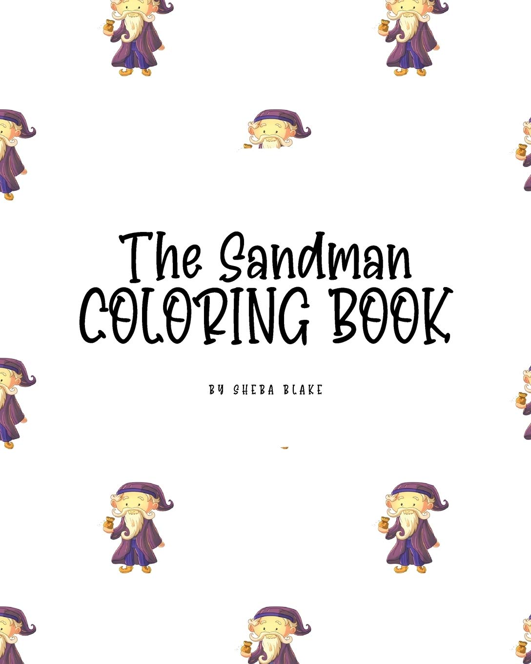 The Sandman Coloring Book for Children (8x10 Coloring Book / Activity Book) Tiptoi & Games