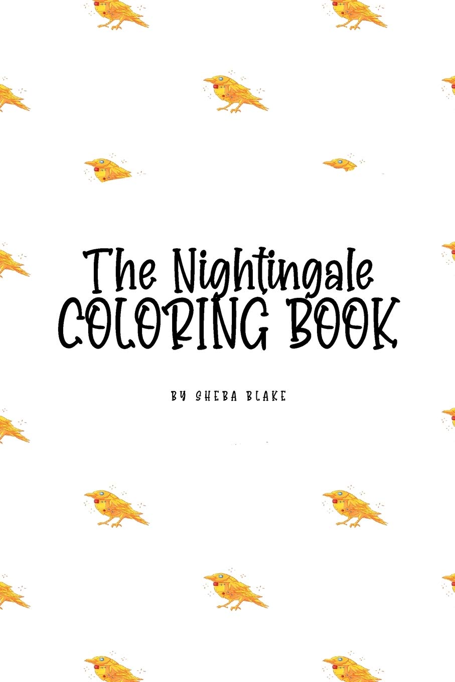 The Nightingale Coloring Book for Children (6x9 Coloring Book / Activity Book) Tiptoi & Games
