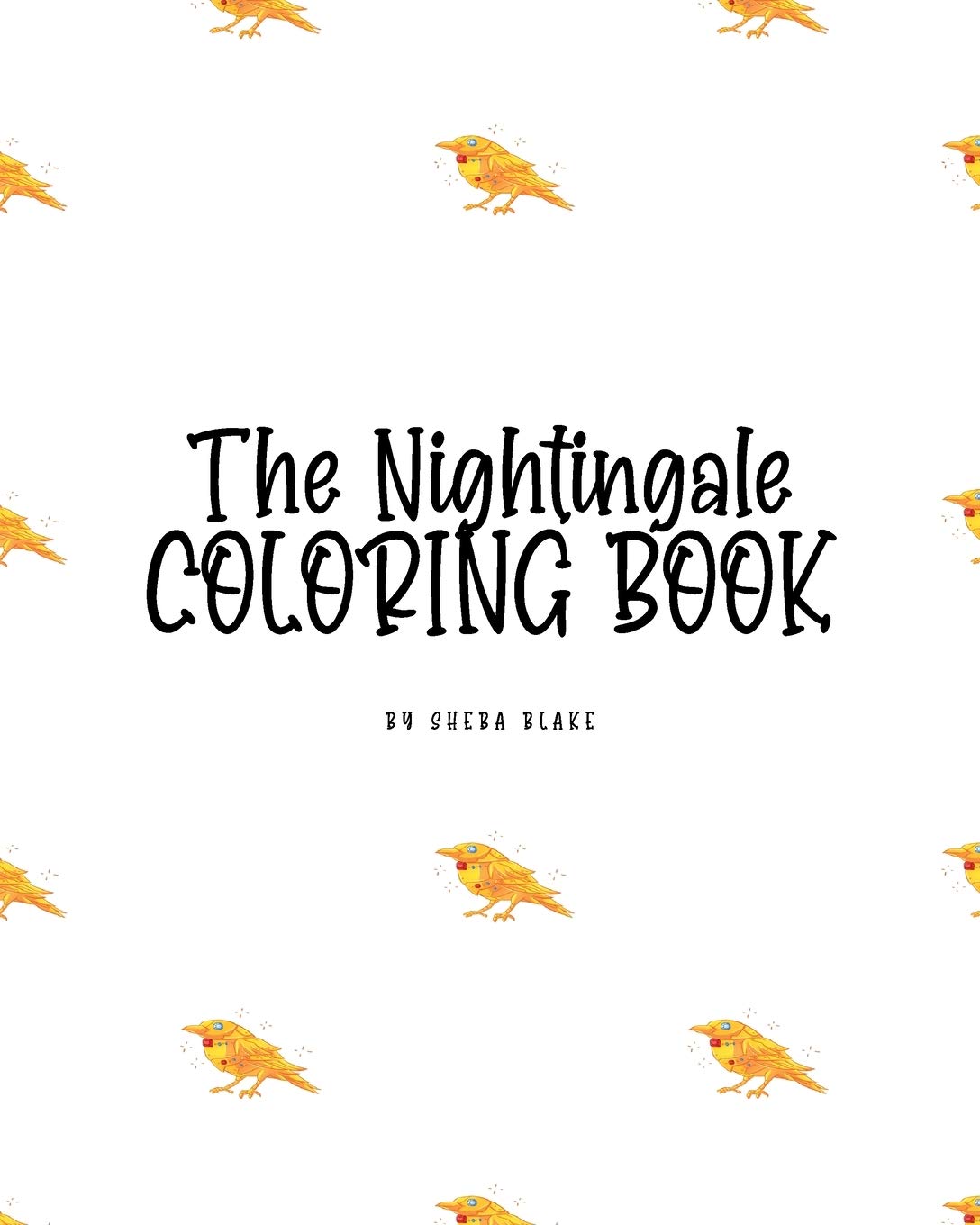 The Nightingale Coloring Book for Children (8x10 Coloring Book / Activity Book) Tiptoi & Games