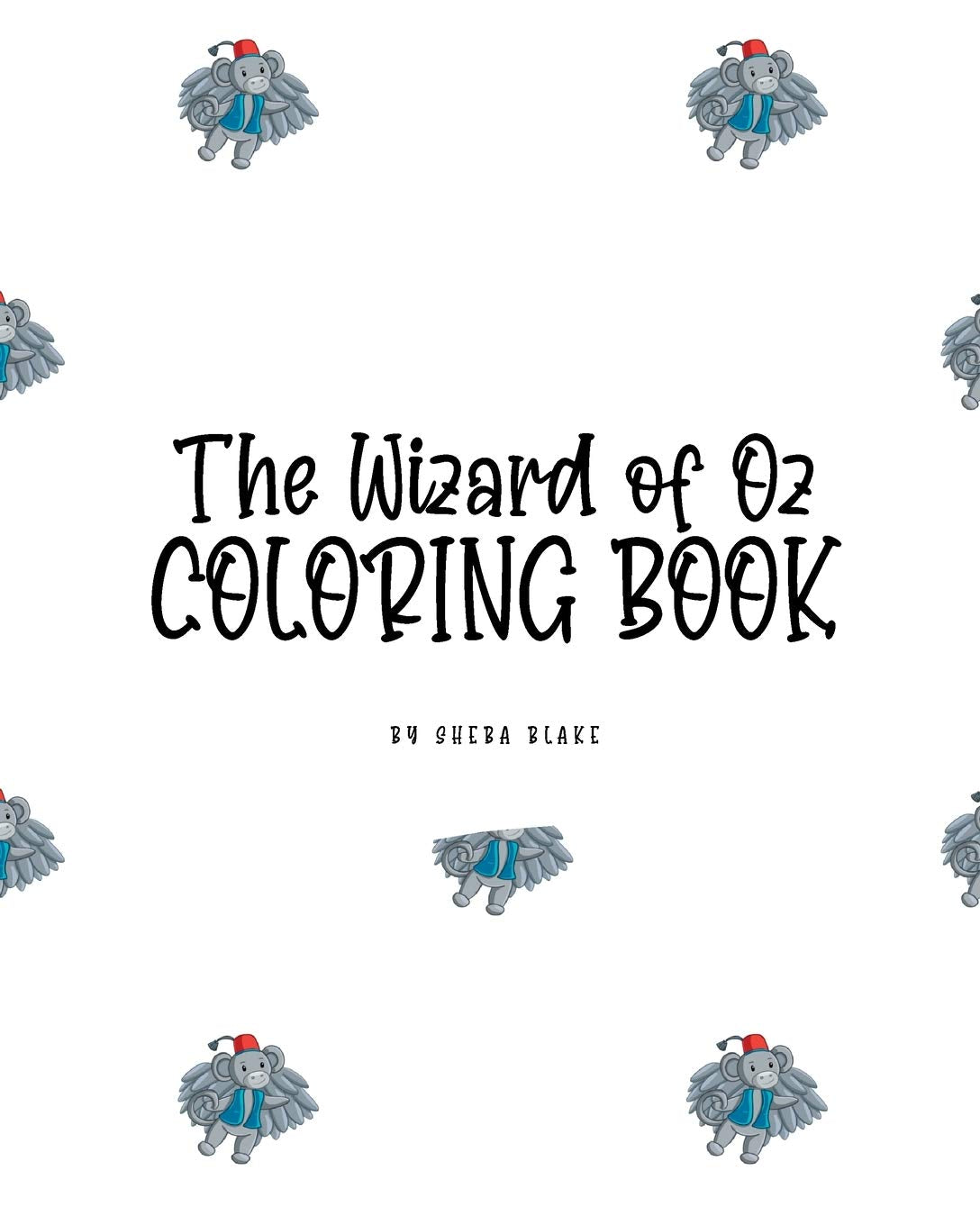 The Wizard of Oz Coloring Book for Children (8x10 Coloring Book / Activity Book) Tiptoi & Games