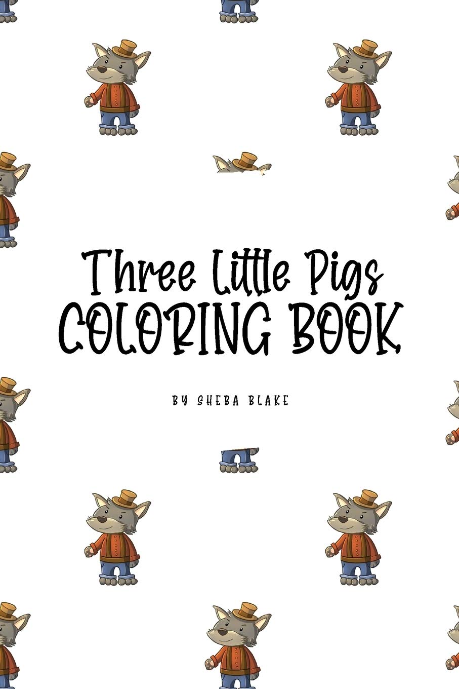 Three Little Pigs Coloring Book for Children (6x9 Coloring Book / Activity Book) Tiptoi & Games