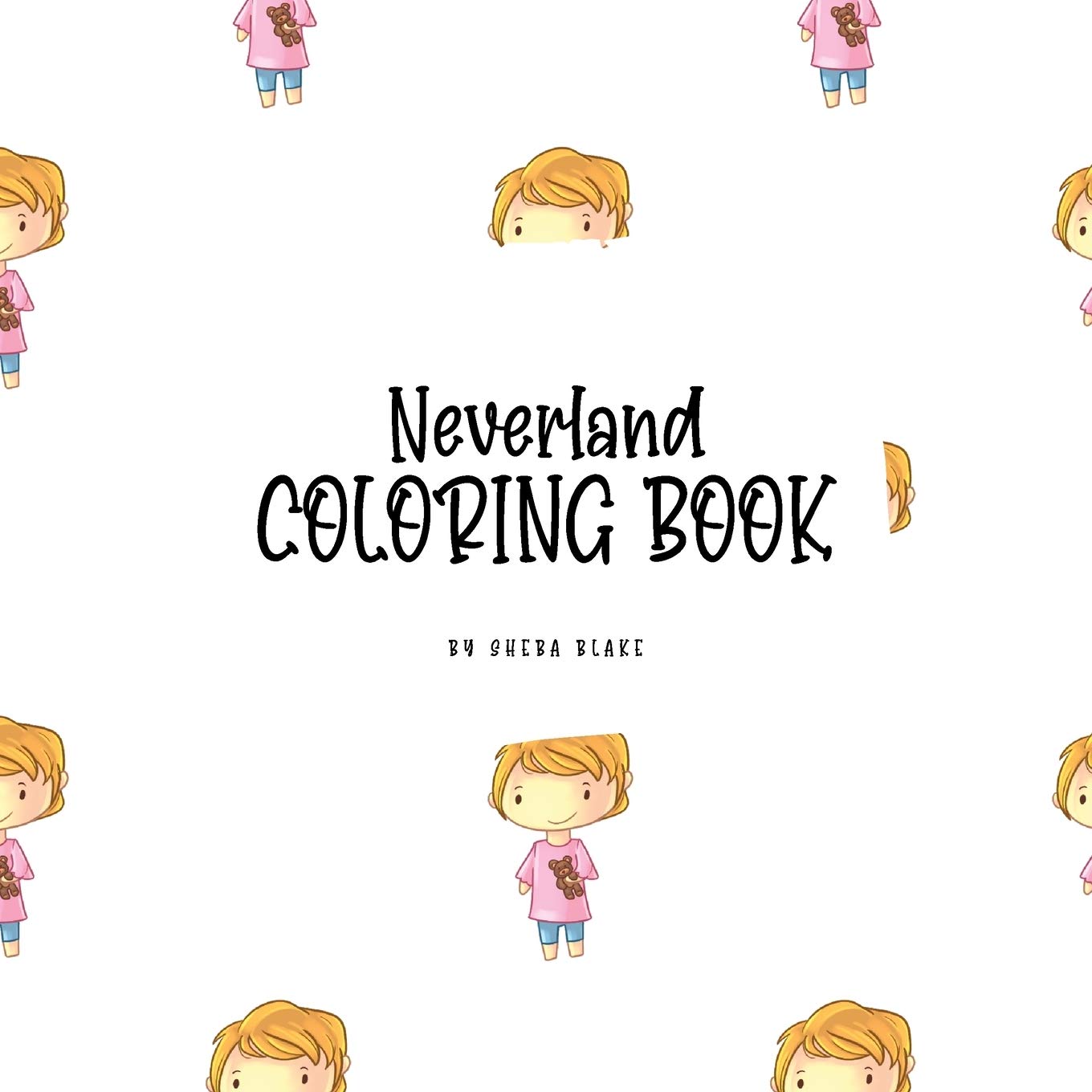 Neverland Coloring Book for Children (8.5x8.5 Coloring Book / Activity Book) Tiptoi & Games