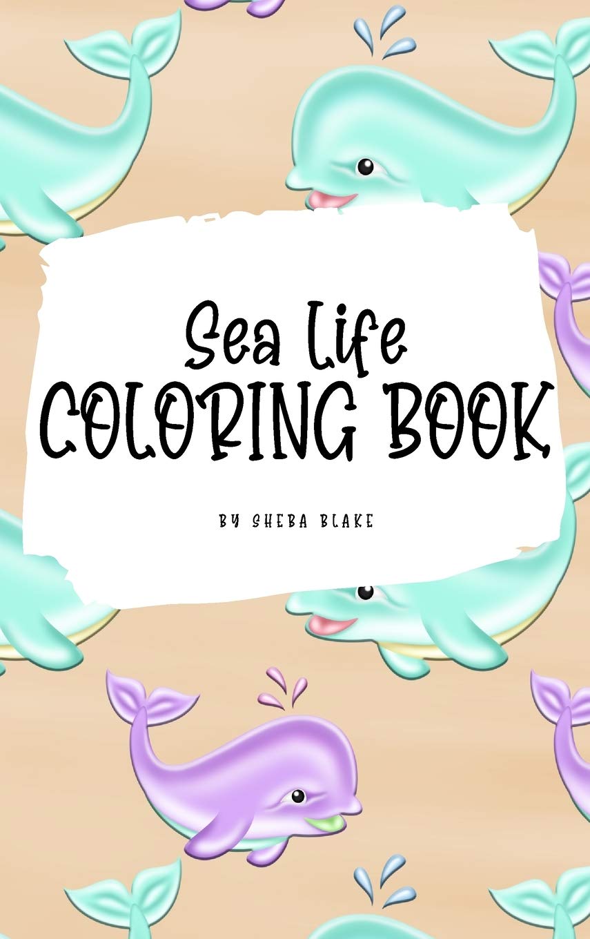 Sea Life Coloring Book for Young Adults and Teens (6x9 Hardcover Coloring Book / Activity Book) Young adult books
