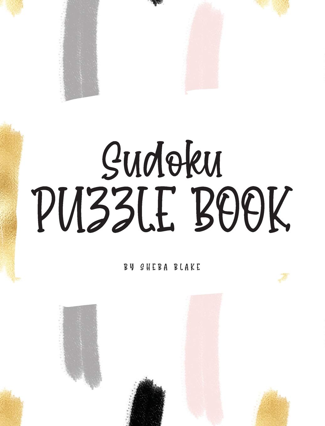 Sudoku Puzzle Book - Easy (8x10 Hardcover Puzzle Book / Activity Book) Young adult books