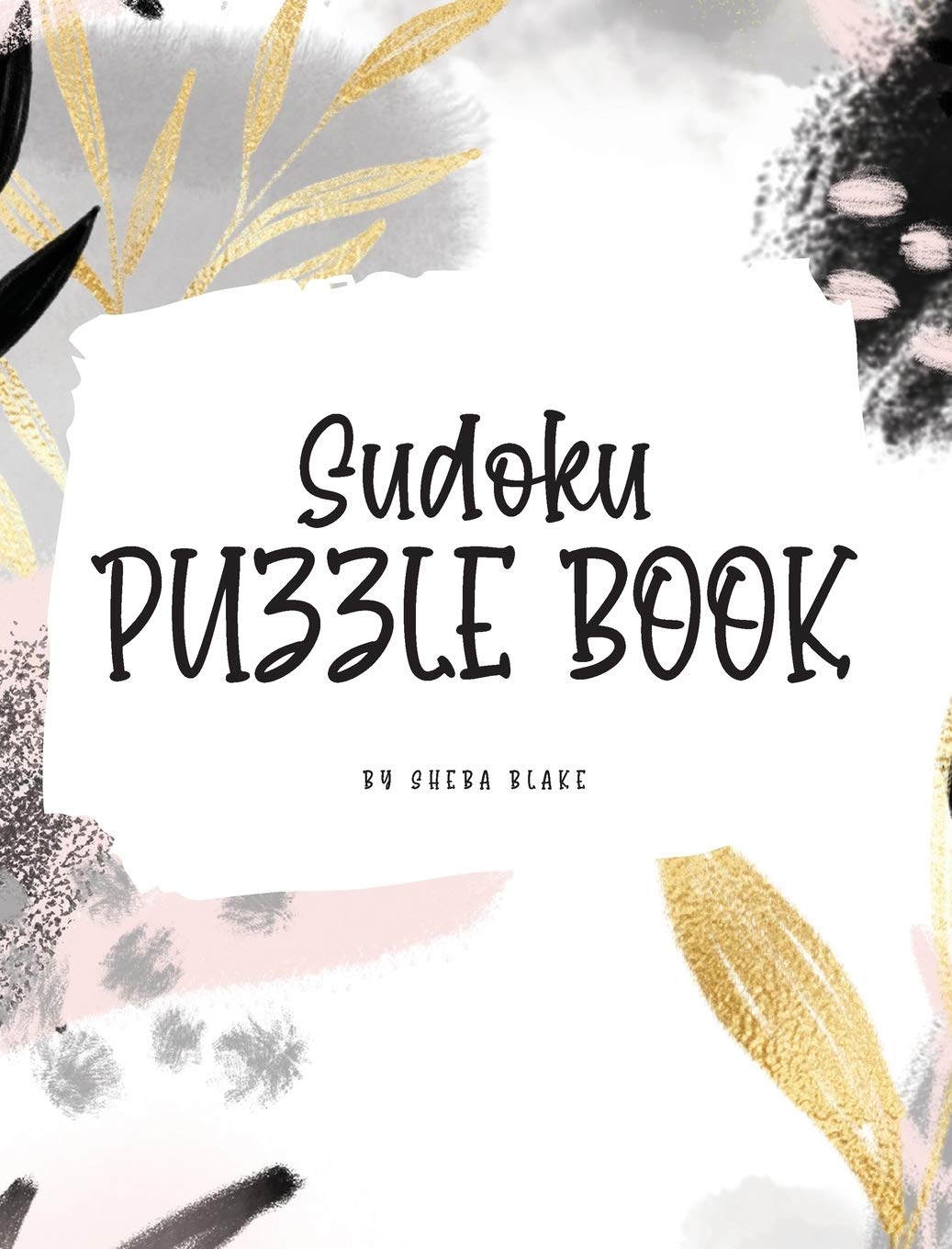 Sudoku Puzzle Book - Easy (8x10 Hardcover Puzzle Book / Activity Book) Young adult books
