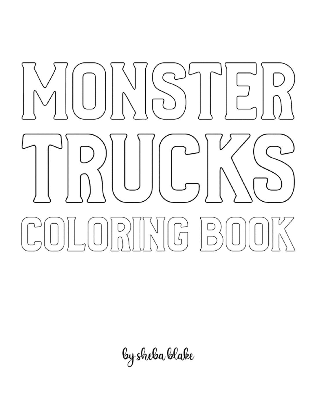 Monster Trucks Coloring Book for Children - Create Your Own Doodle Cover (8x10 Softcover Personalized Coloring Book / Activity Book) Tiptoi & Games