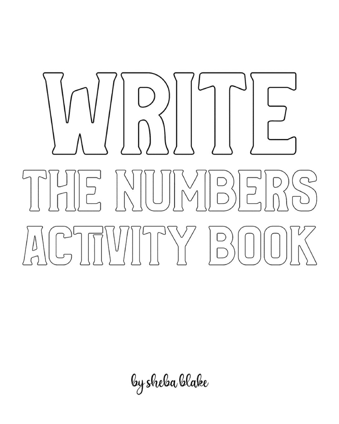 Write the Numbers (1-10) Activity Book for Children - Create Your Own Doodle Cover (8x10 Softcover Personalized Coloring Book / Activity Book) Tiptoi & Games