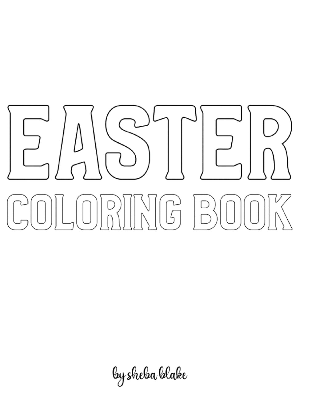 Easter Coloring Book for Children - Create Your Own Doodle Cover (8x10 Hardcover Personalized Coloring Book / Activity Book) Tiptoi & Games