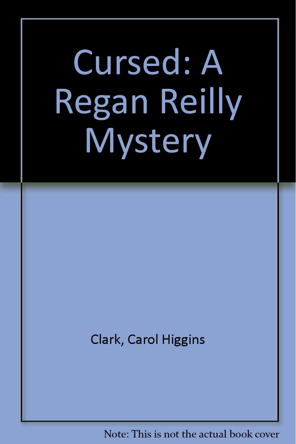 Cursed: A Regan Reilly Mystery Detective & CSI