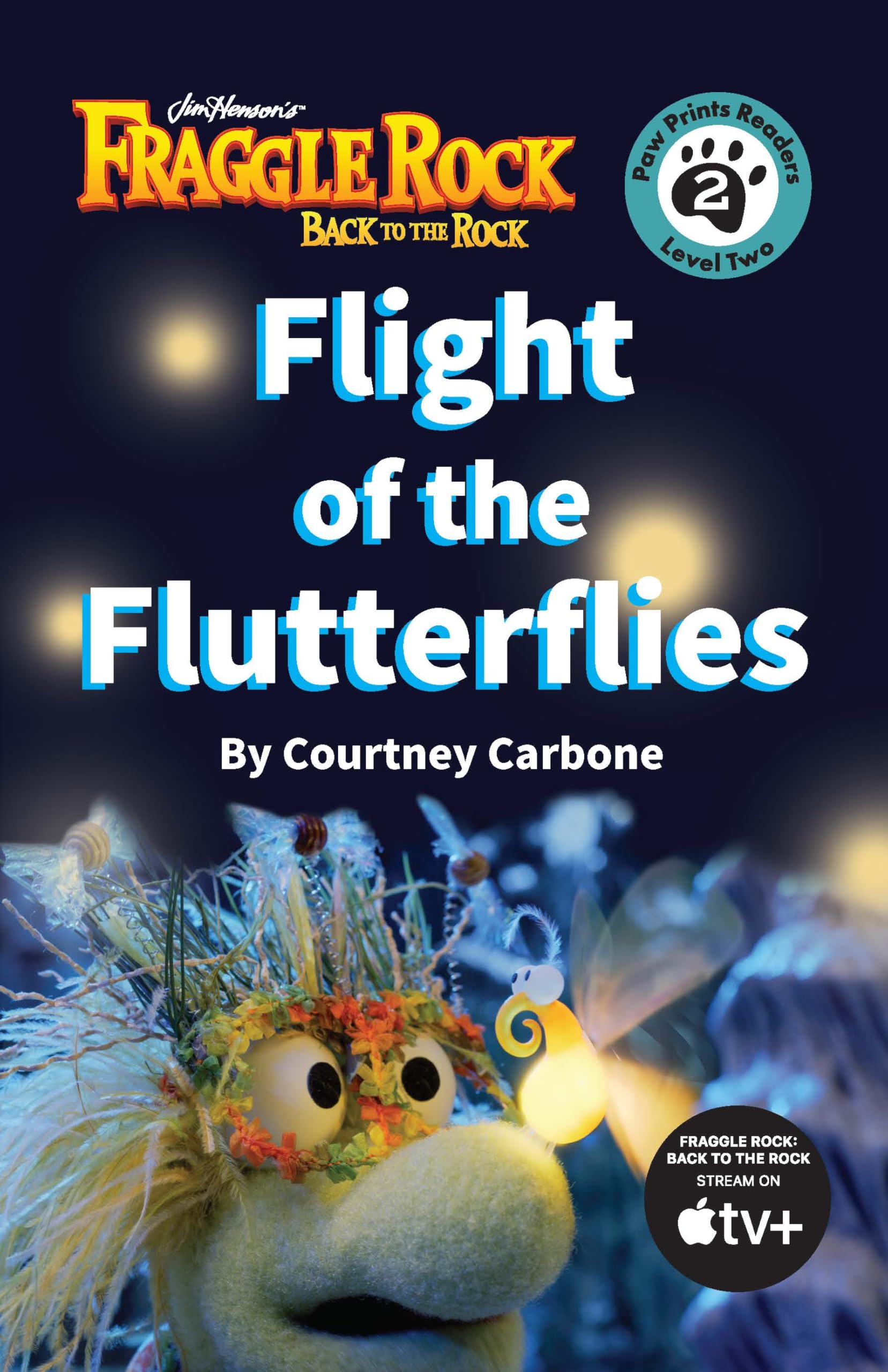 Flight of the Flutterflies (Fraggle Rock: Back to the Rock, 2) Non-fiction