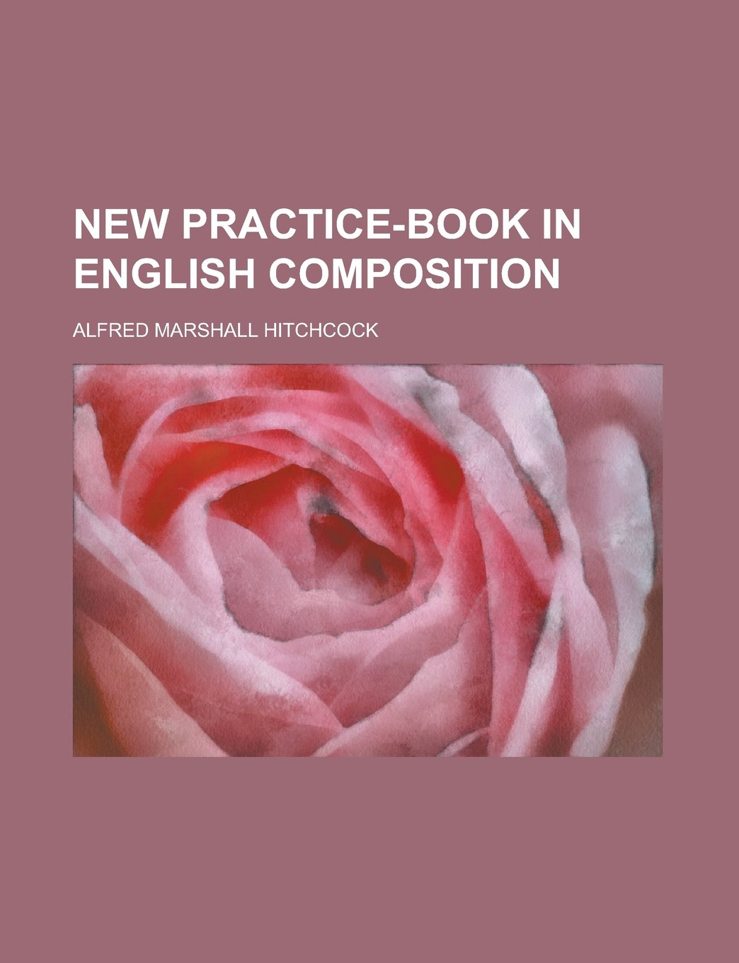 New Practice-book in English Composition Books