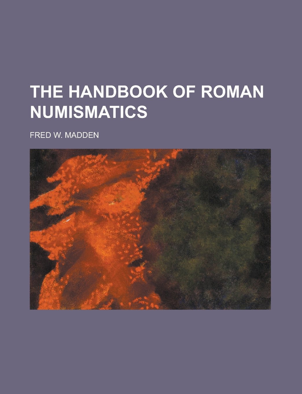 The Handbook of Roman Numismatics Books