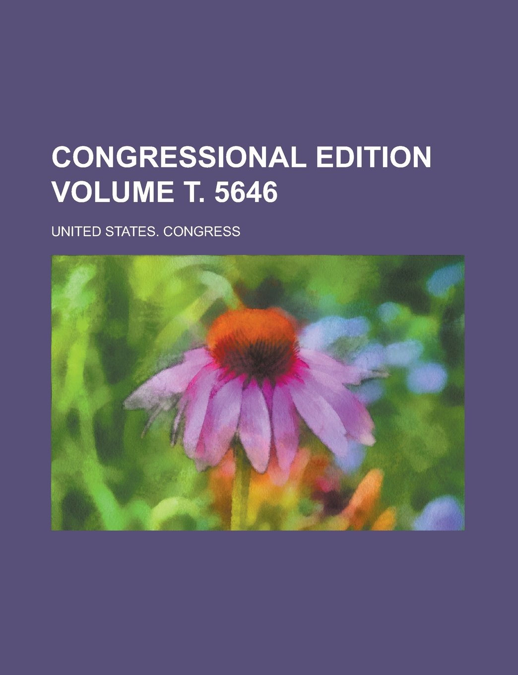 Congressional edition Volume т. 5646 Books