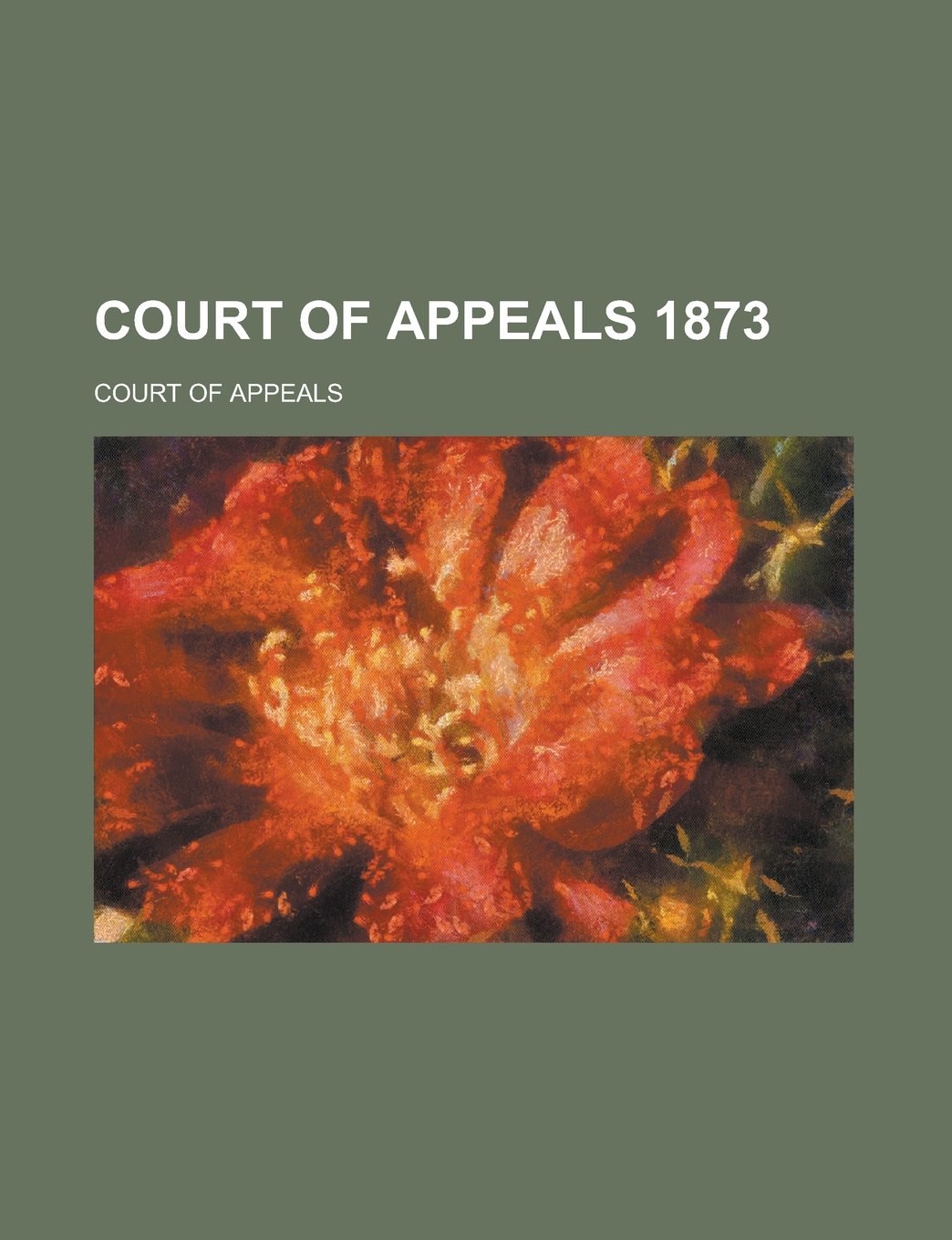 Court of Appeals 1873 Books