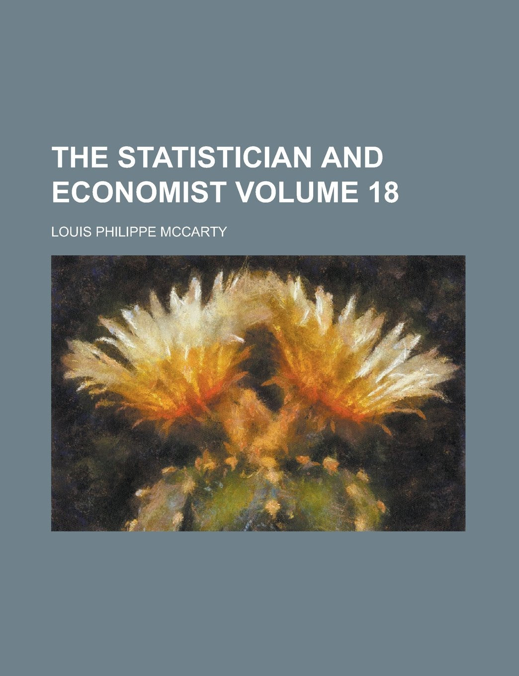 The Statistician and economist Volume 18 Books