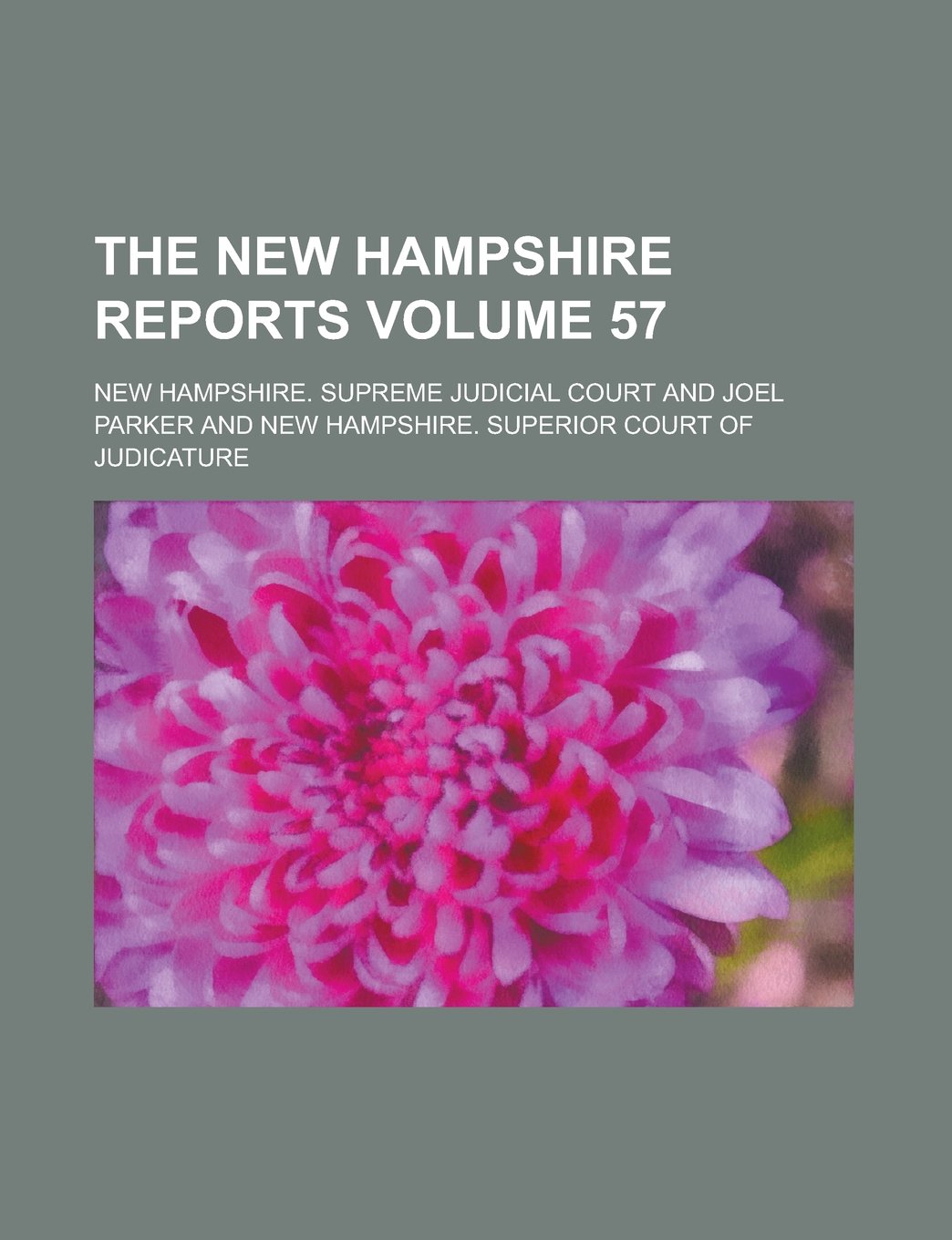 The New Hampshire Reports Volume 57 Books