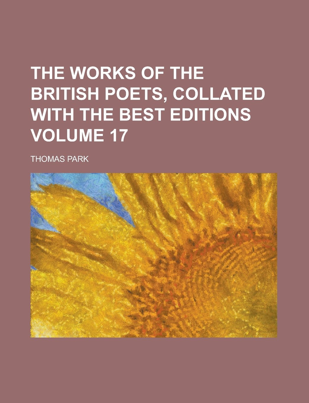 The Works of the British Poets, Collated with the Best Editions Volume 17 Books