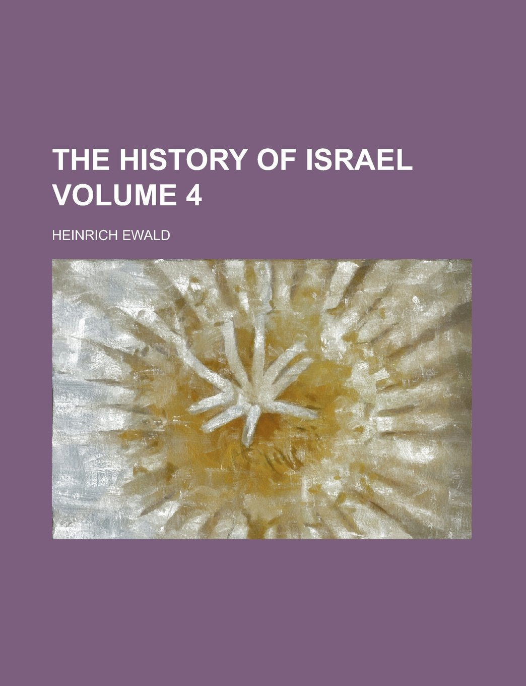 The History of Israel Volume 4 Books