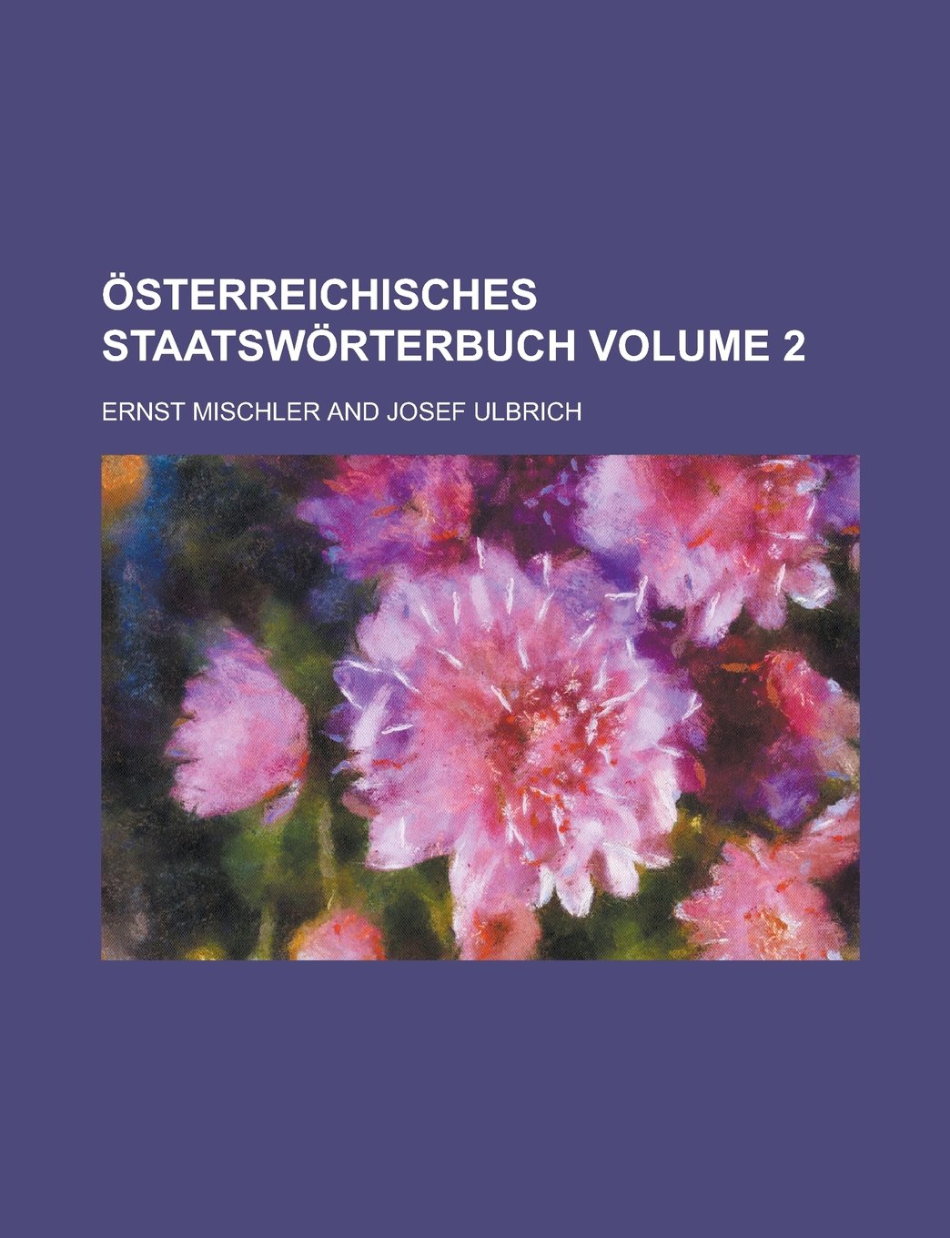 Österreichisches staatswörterbuch Volume 2 Politics & History