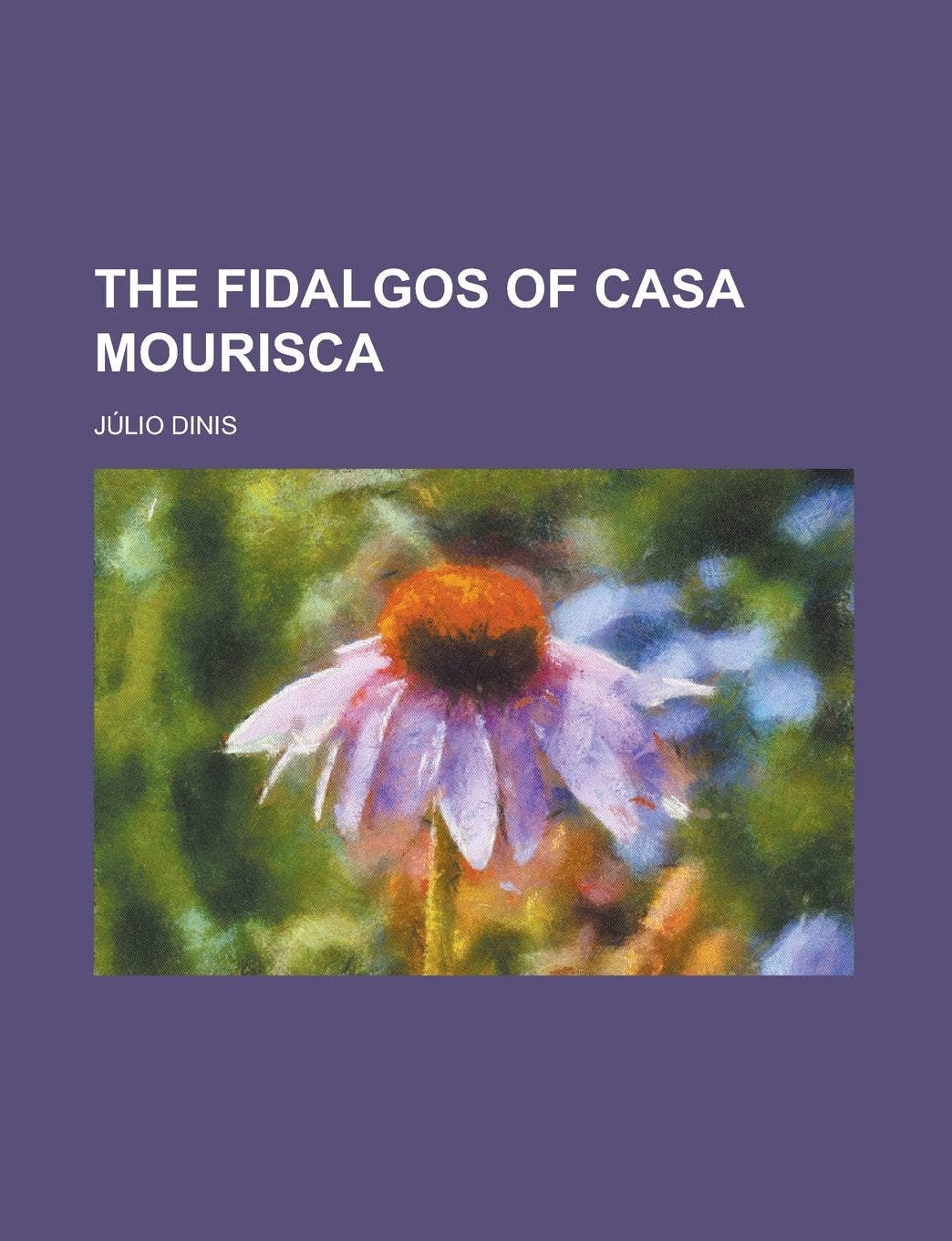 The Fidalgos of Casa Mourisca Books