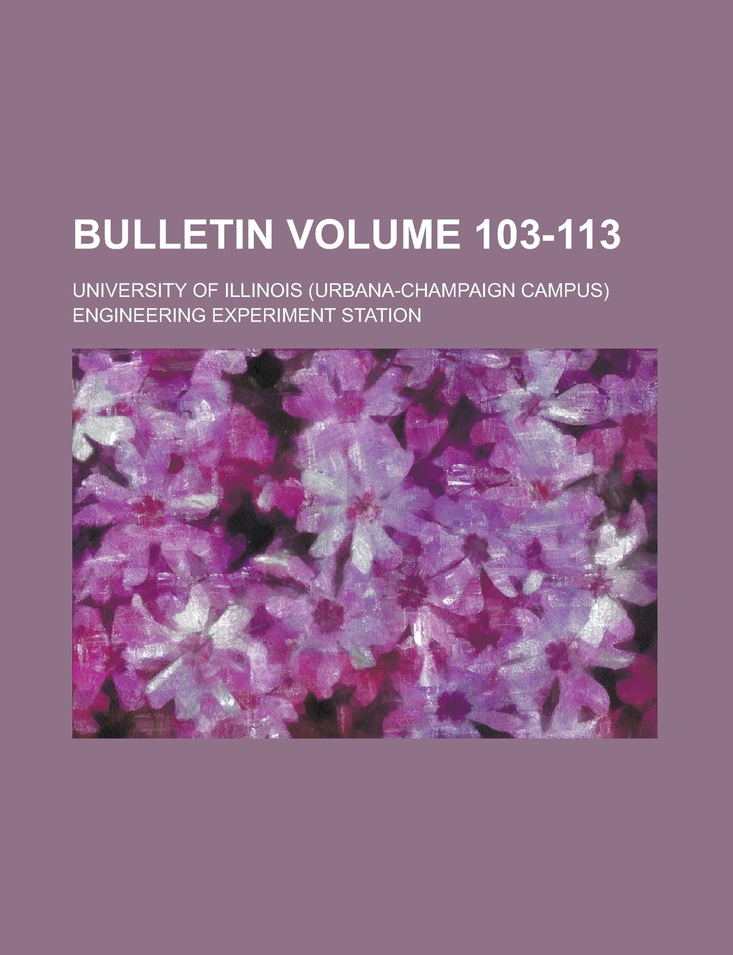 Bulletin Volume 103-113 Books