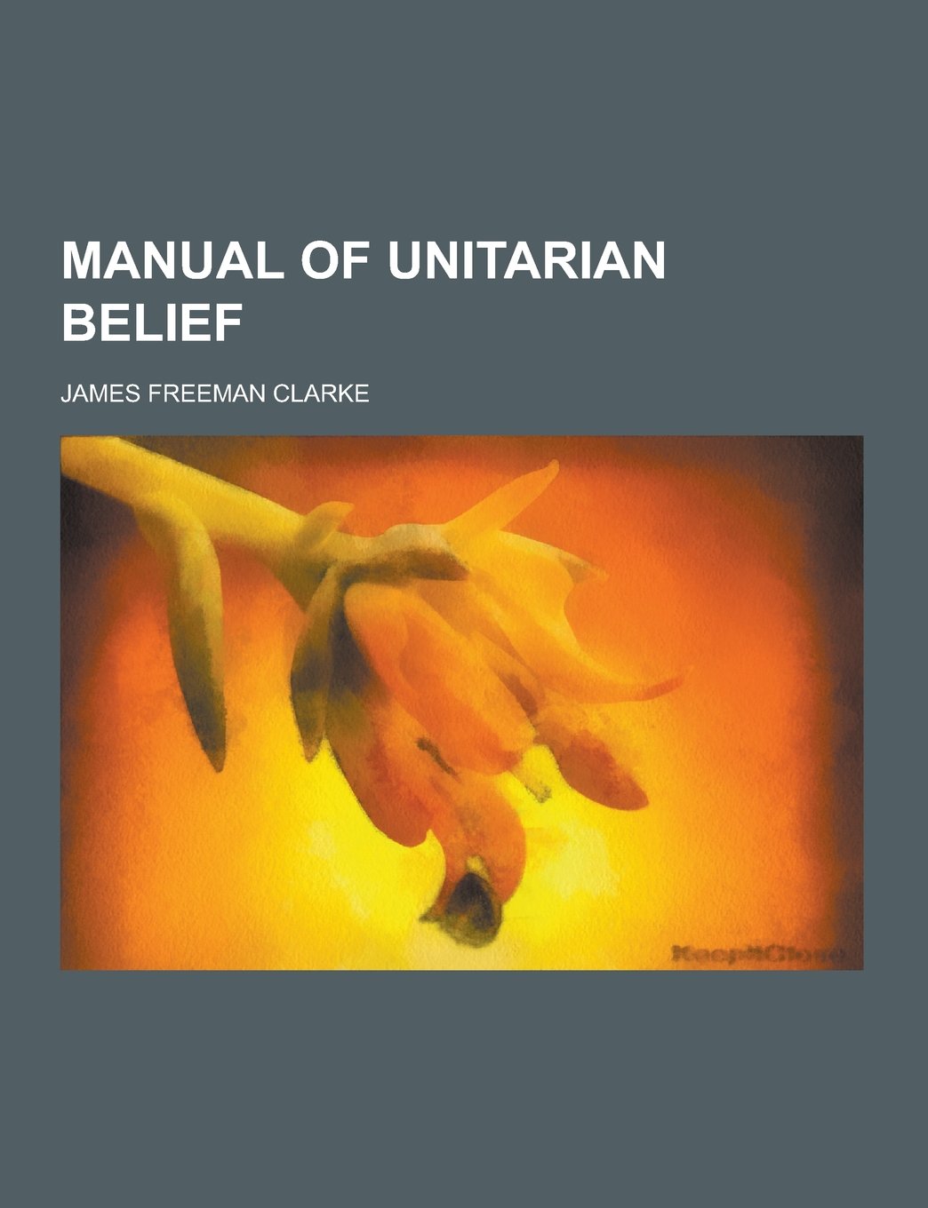 Manual of Unitarian Belief Religion & Esotericism