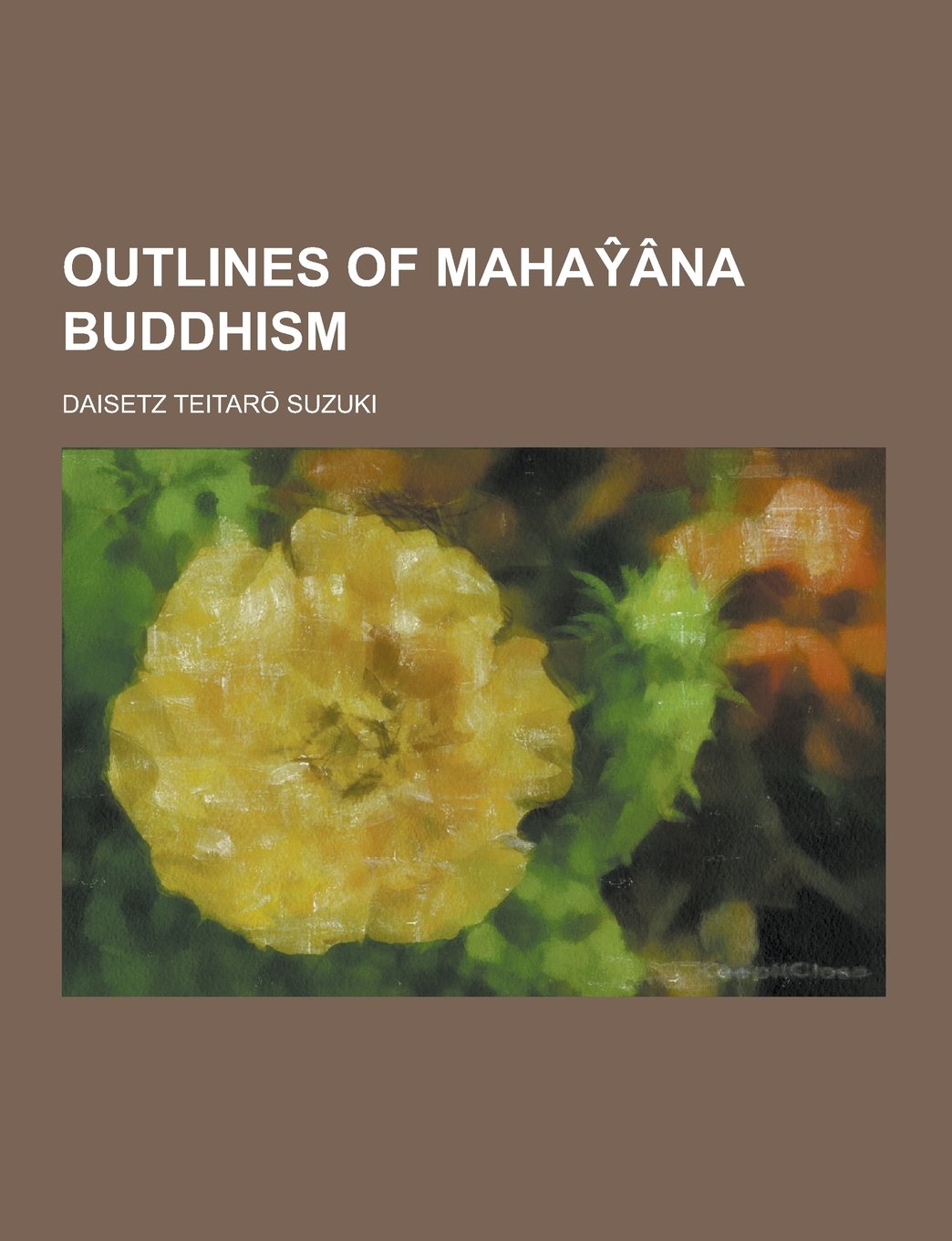 Outlines of Maha Ana Buddhism Books