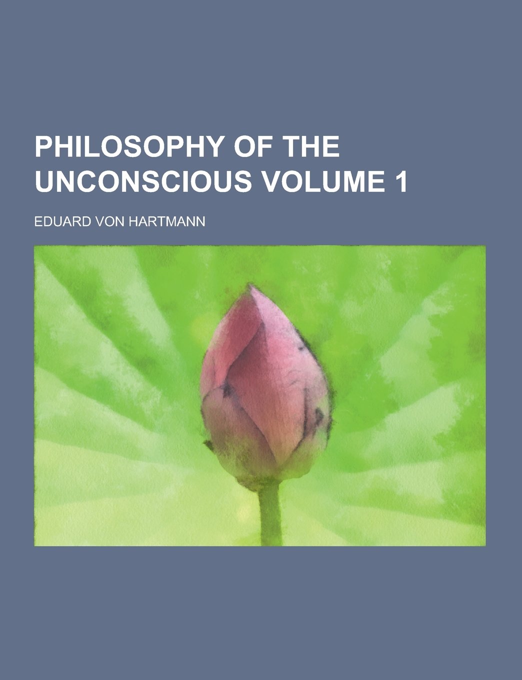 Philosophy of the Unconscious Volume 1 Books