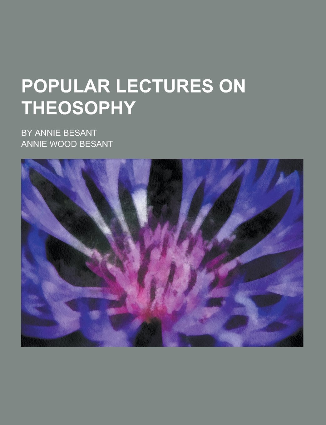 Popular Lectures on Theosophy; By Annie Besant Books