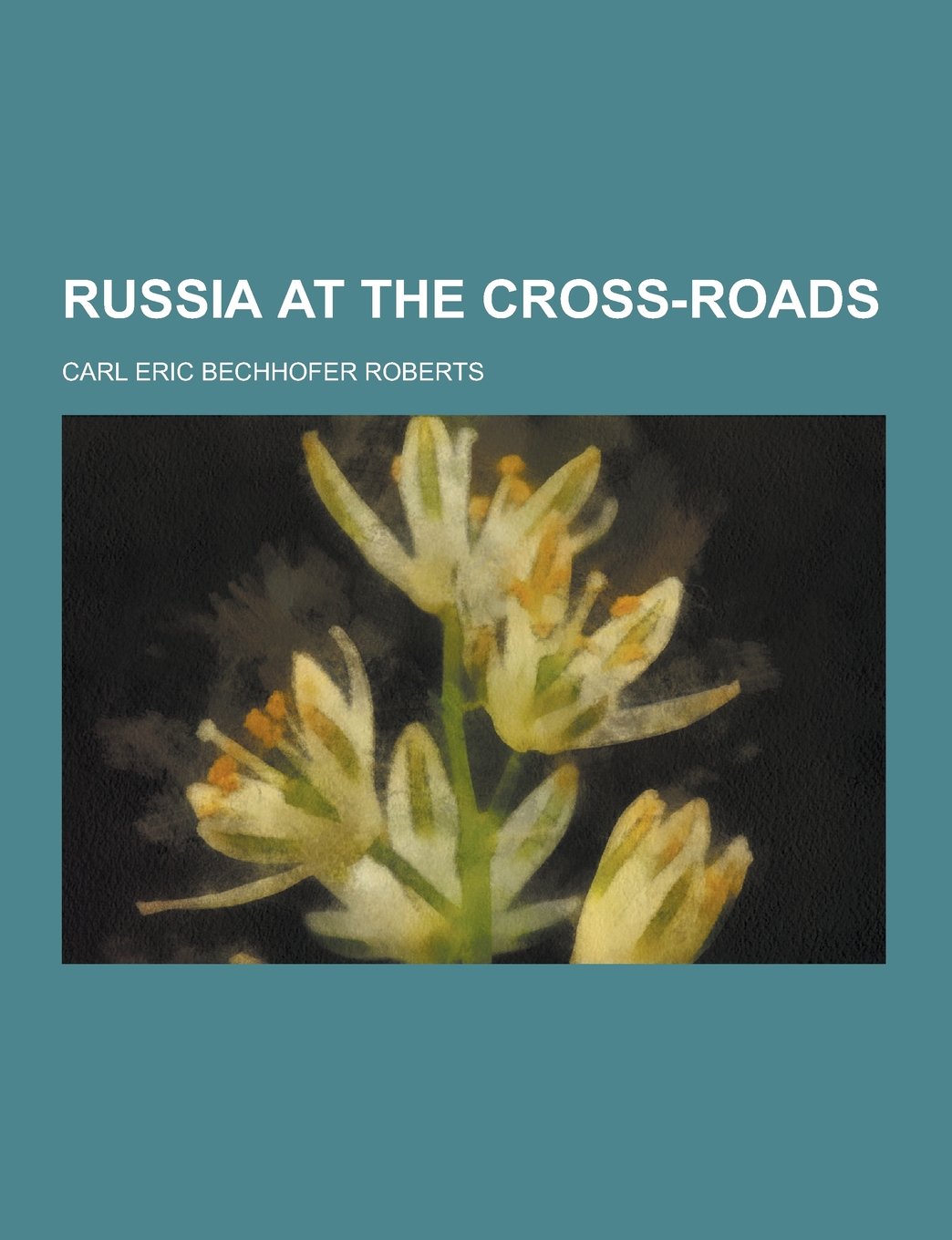 Russia at the Cross-Roads Books
