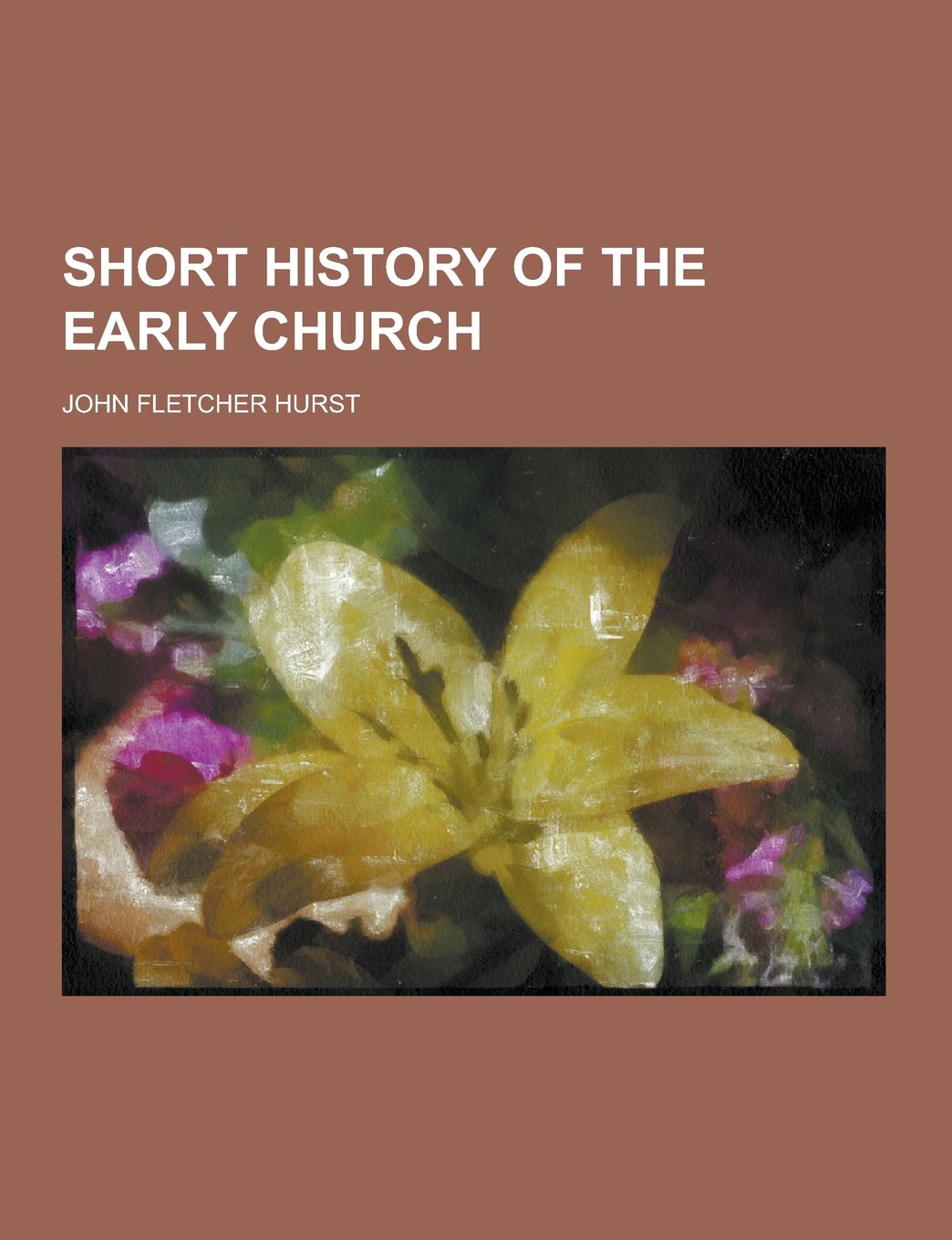 Short History of the Early Church Books