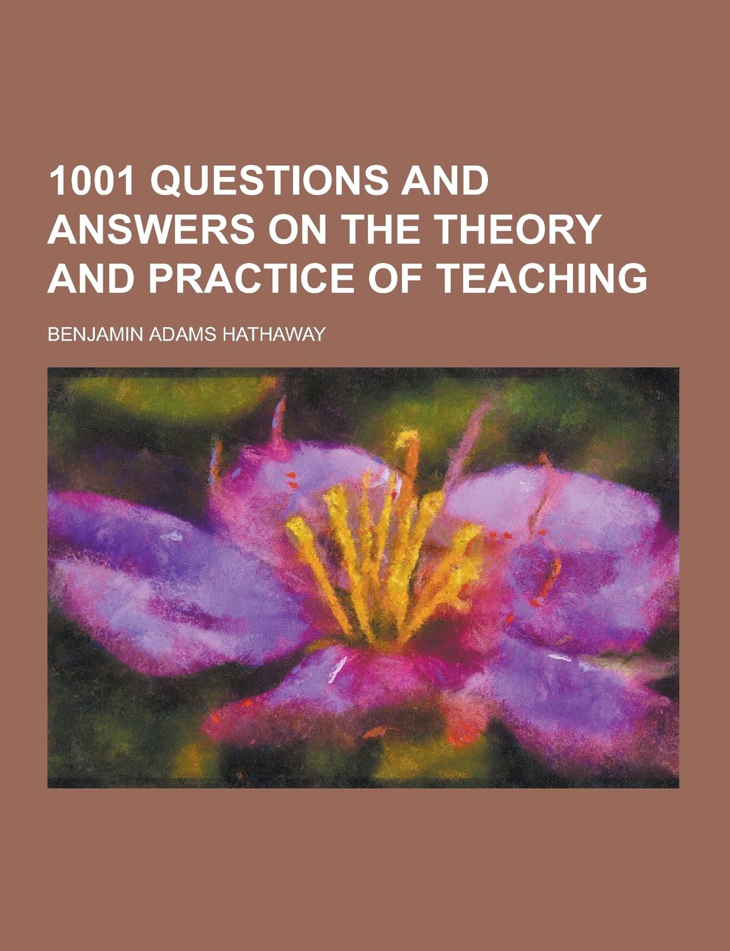 1001 Questions and Answers on the Theory and Practice of Teaching Books