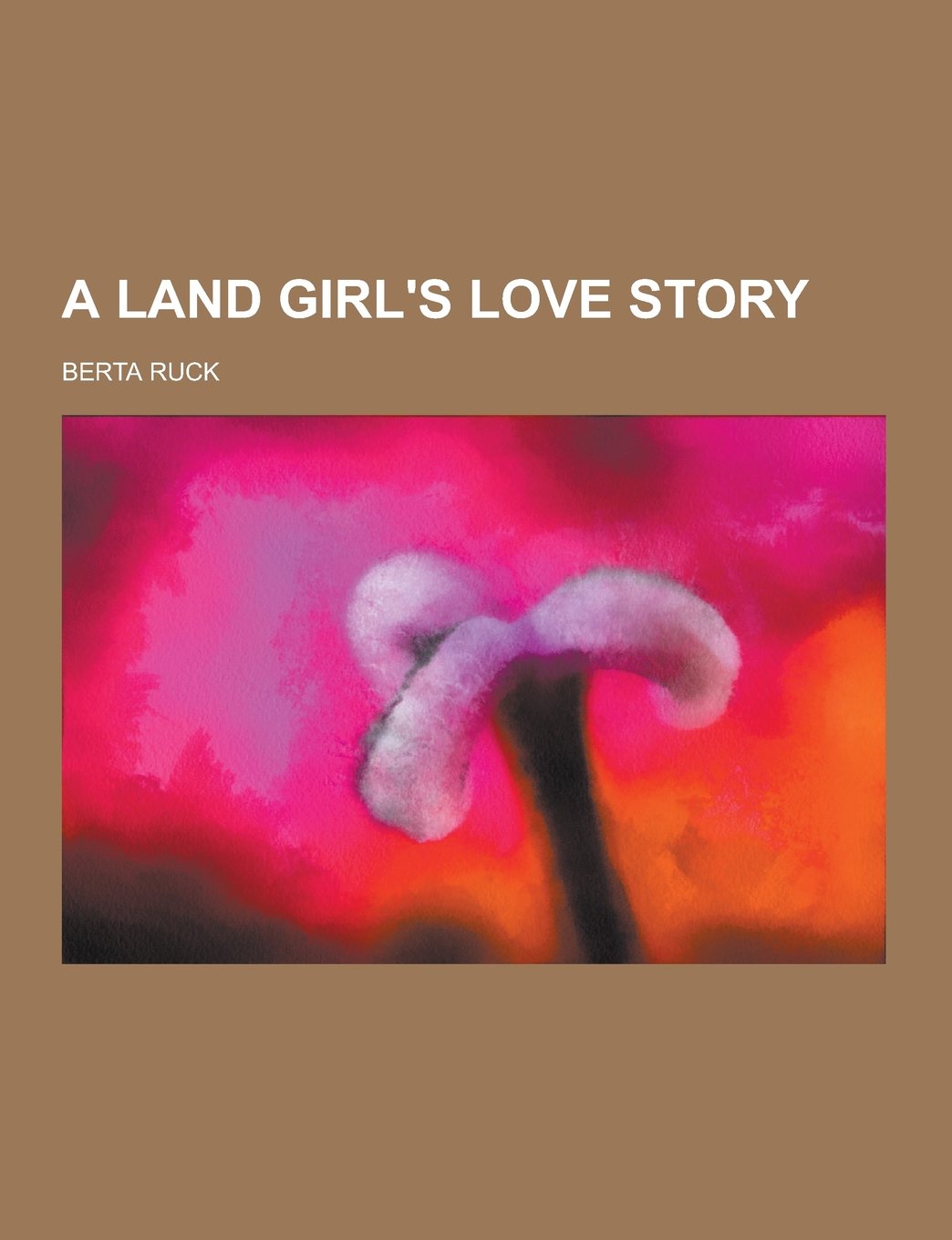 A Land Girl's Love Story Books
