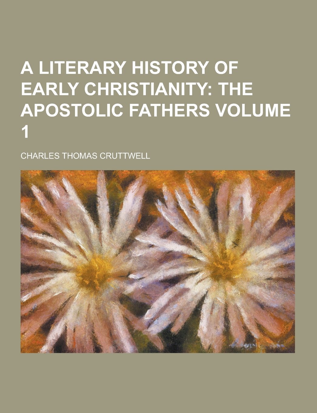 A Literary History of Early Christianity Volume 1 Books