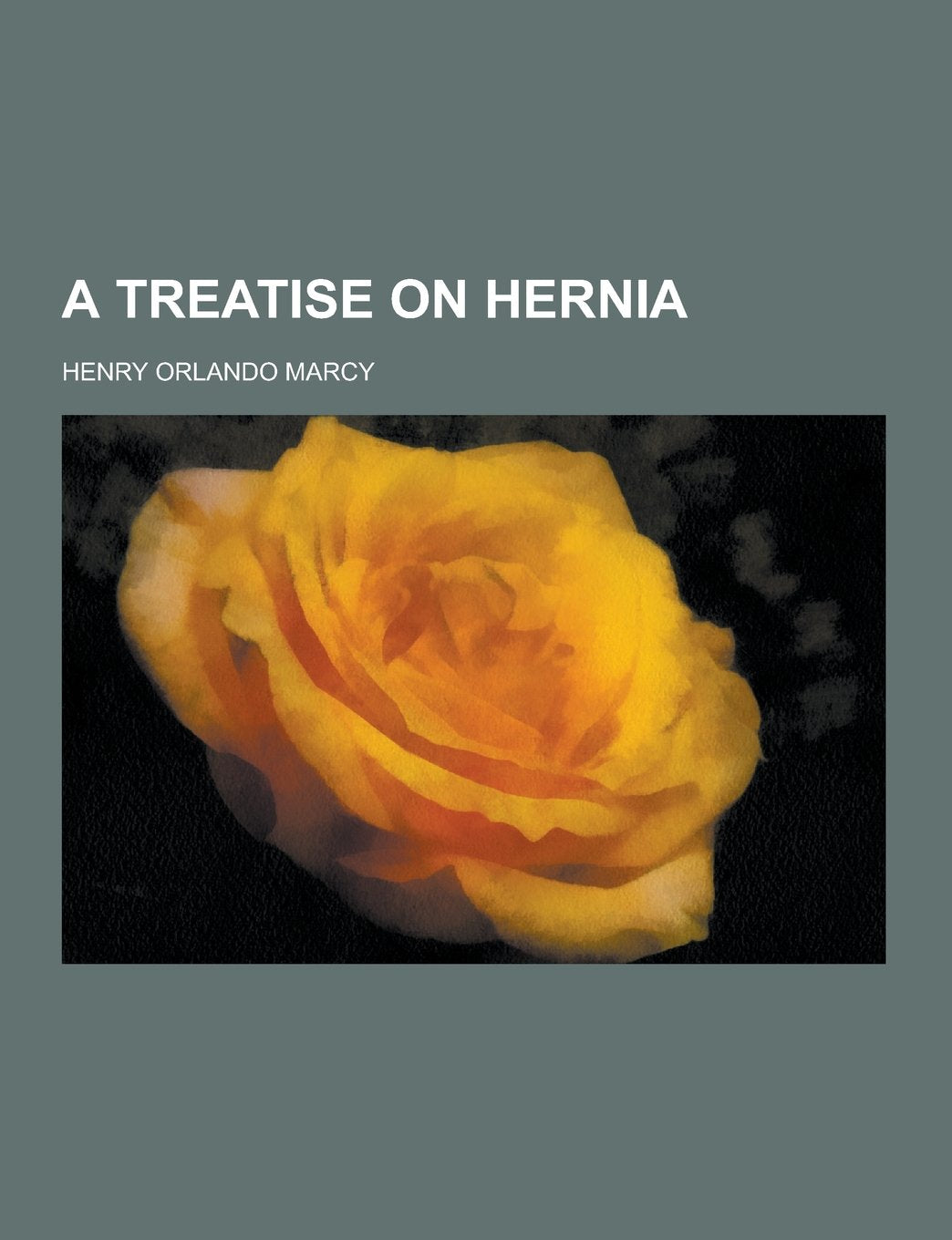 A Treatise on Hernia Books