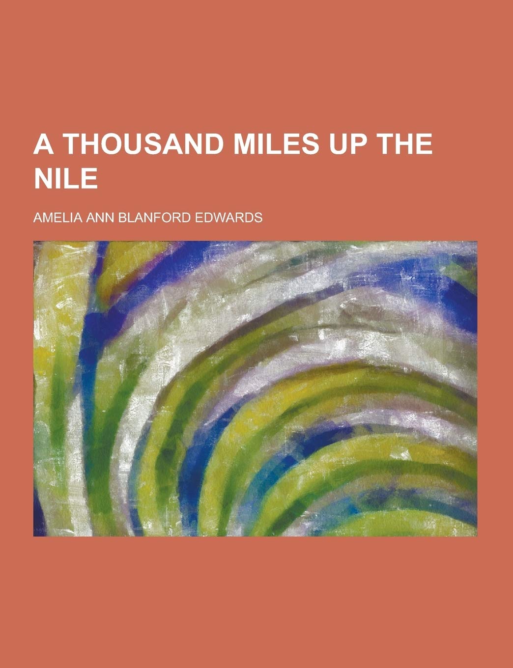 A Thousand Miles Up the Nile Books