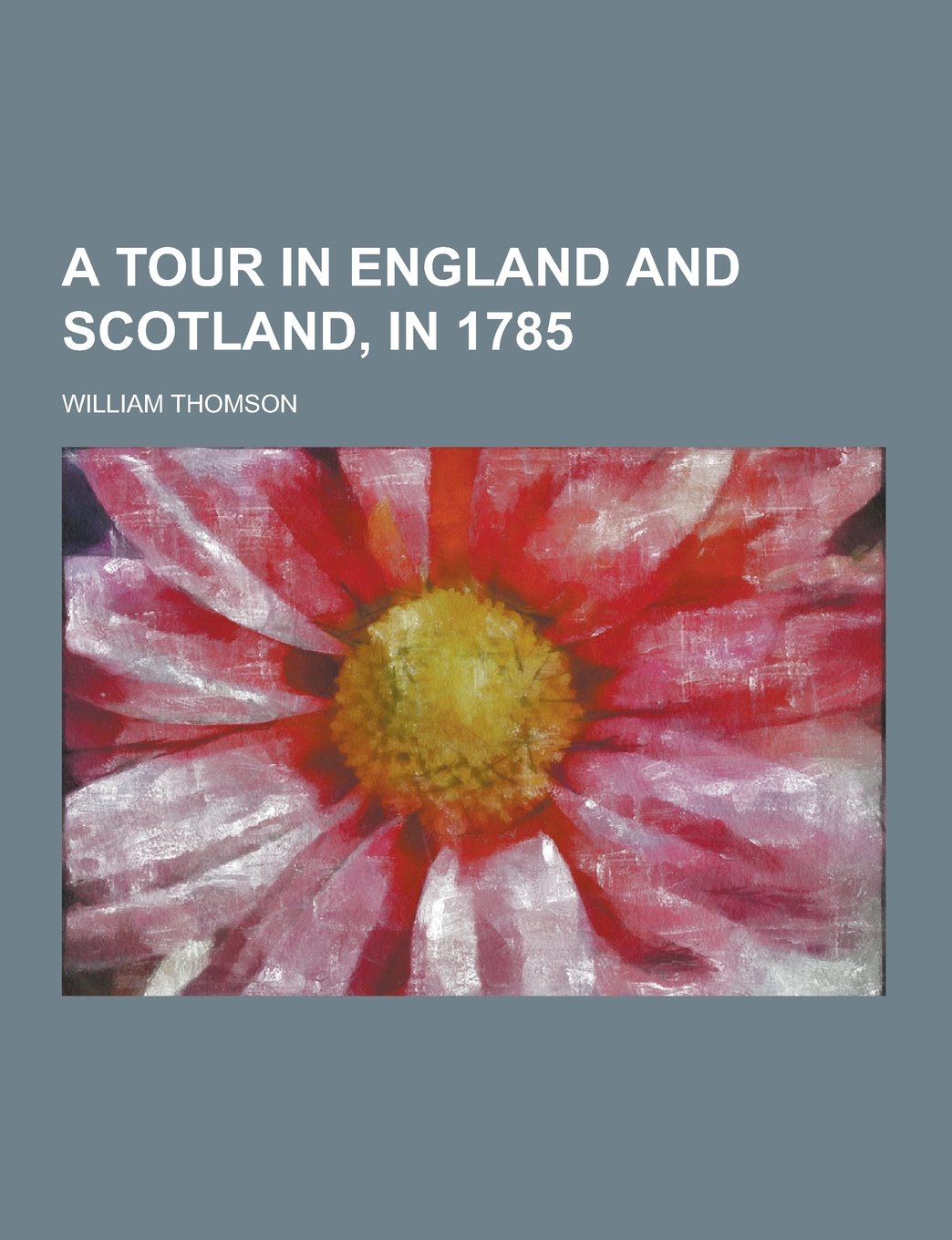A Tour in England and Scotland, in 1785 Books