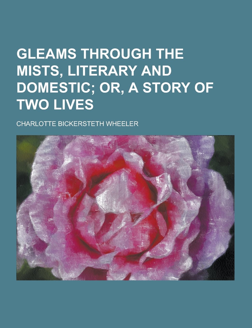 Gleams Through the Mists, Literary and Domestic Contemporary literature