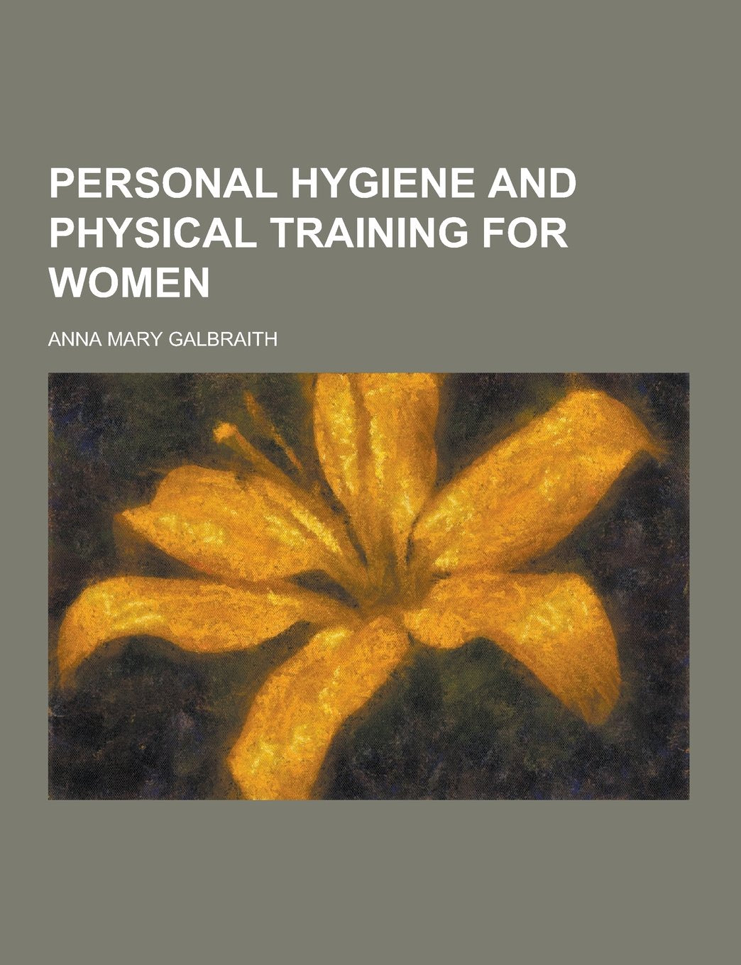 Personal Hygiene and Physical Training for Women Books