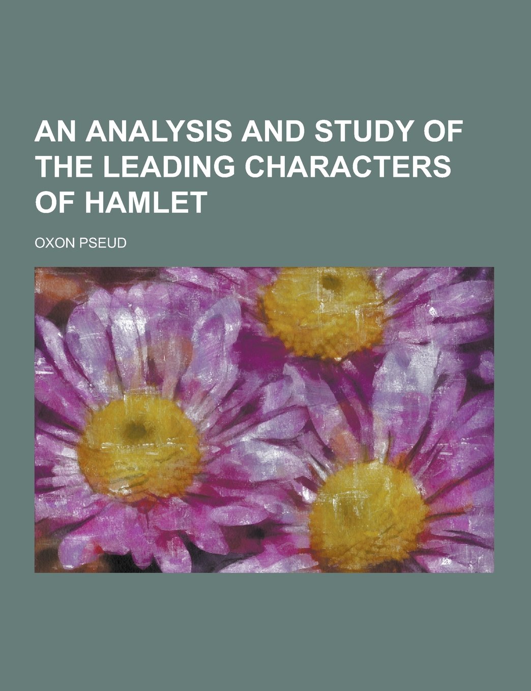 An Analysis and Study of the Leading Characters of Hamlet Drama