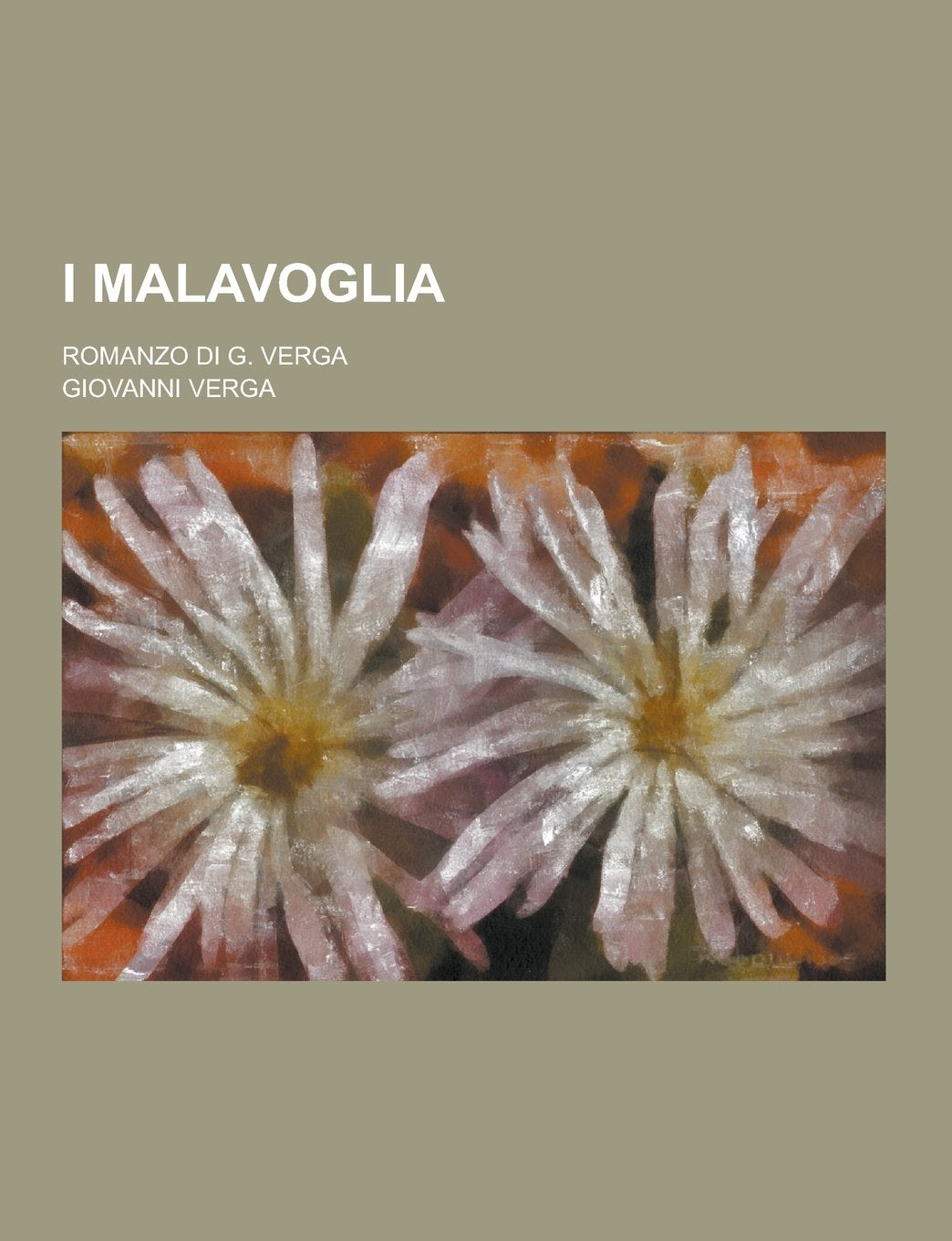I Malavoglia; Romanzo Di G. Verga Books